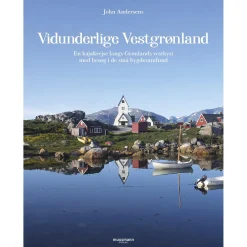Muusmann forlag Bøger<Vidunderlige Vestgrønland, John Andersen